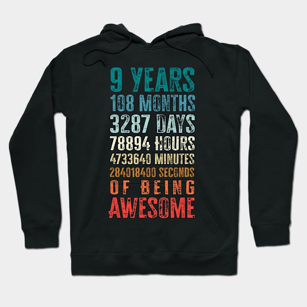 Years 108 Months Of Being Awesome Happy 9th Birthdays Hoodie by Namatustee